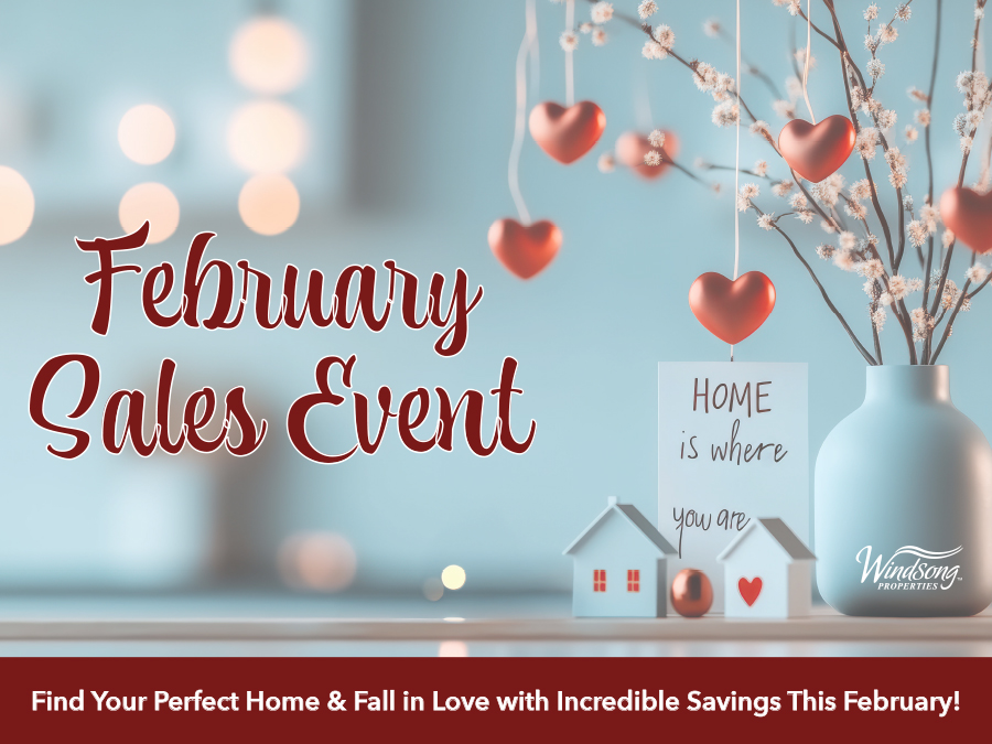 Find Your Perfect Home & Fall in Love with Incredible Savings This February!